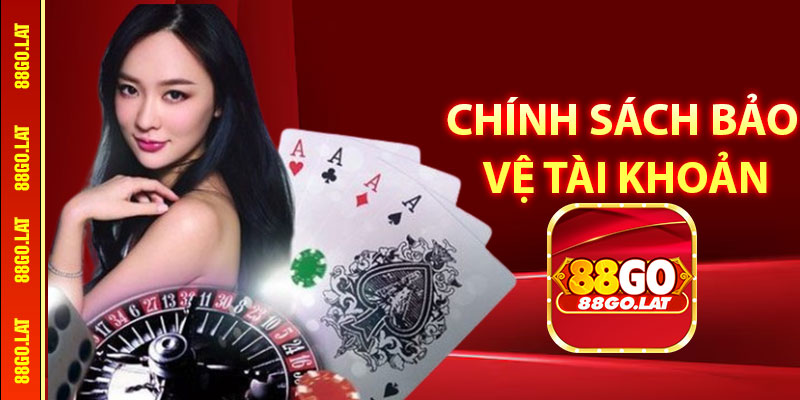 Chính sách bảo vệ tài khoản của người chơi