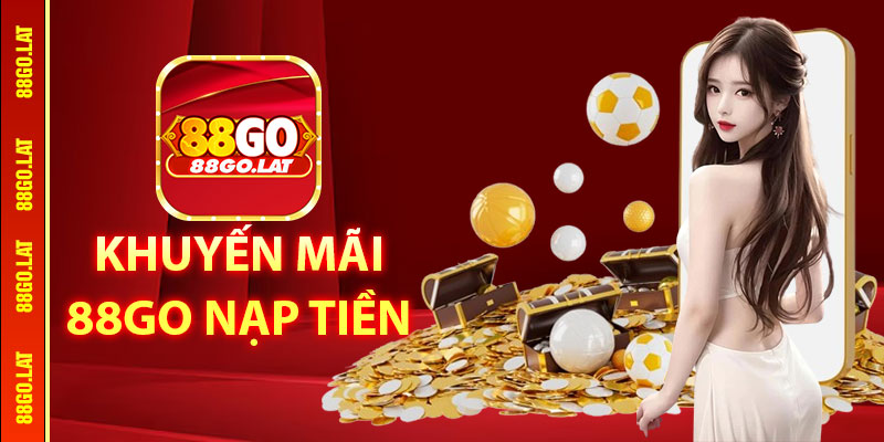 Khuyến mãi 88go nạp tiền