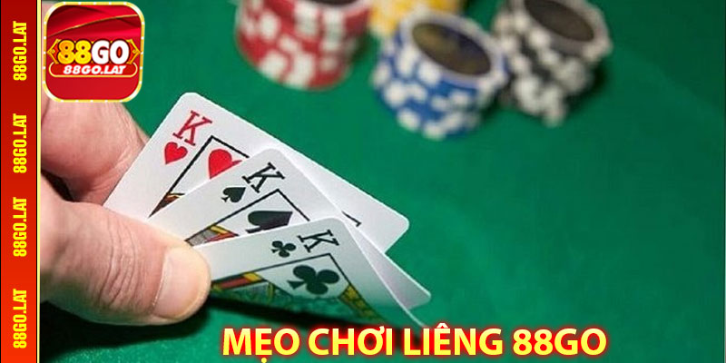 Mẹo Chơi Liêng 88go Giúp Ăn Ngay Từ Ván Đầu
