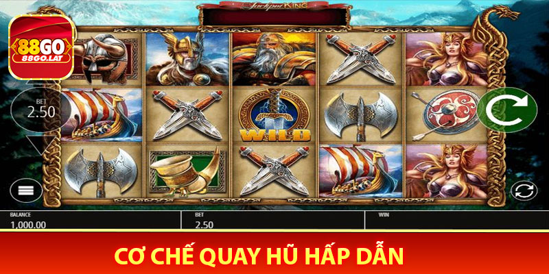 Cơ Chế Quay Hũ Hấp Dẫn – Cảm Giác Săn Thưởng Cực Đã